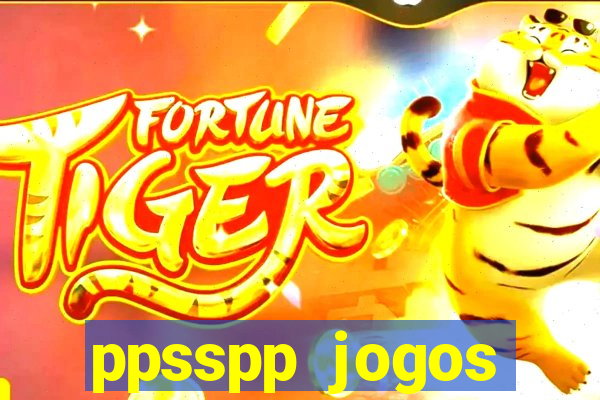 ppsspp jogos download mediafıre